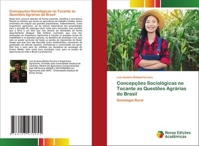 Concepções Sociológicas no Tocante as Questões Agrárias do Brasil