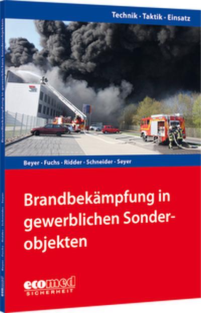 Brandbekämpfung in gewerblichen Sonderobjekten