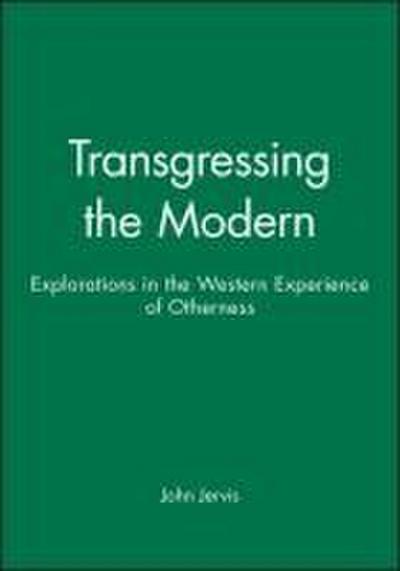 Transgressing the Modern