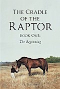 The Cradle of the Raptor