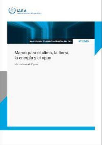 Marco Para El Clima, La Tierra, La Energia Y El Agua