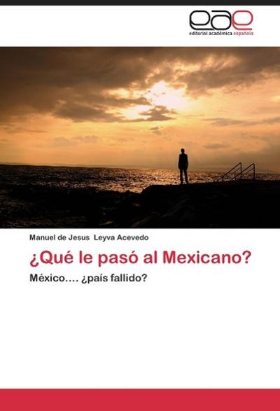 ¿Qué le pasó al Mexicano?