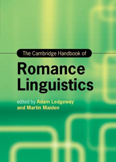 Cambridge Handbook of Romance Linguistics