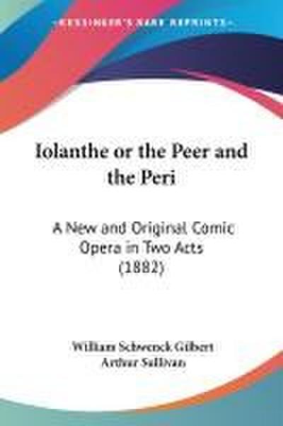 Iolanthe or the Peer and the Peri