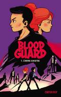 Blood Guard 1 - L’Ordre sinistre
