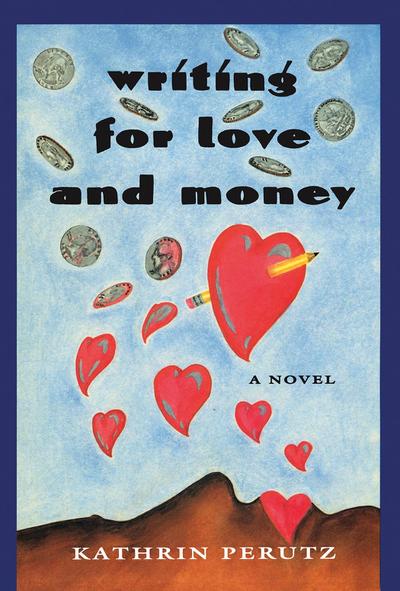 Writing for Love and Money