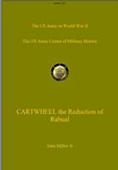 CARTWHEEL - The Reduction of Rabaul
