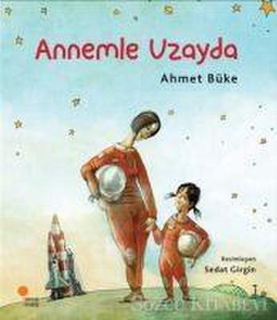 Annemle Uzayda