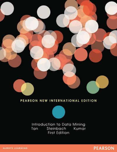 Introduction to Data Mining: Pearson New International Edition PDF eBook