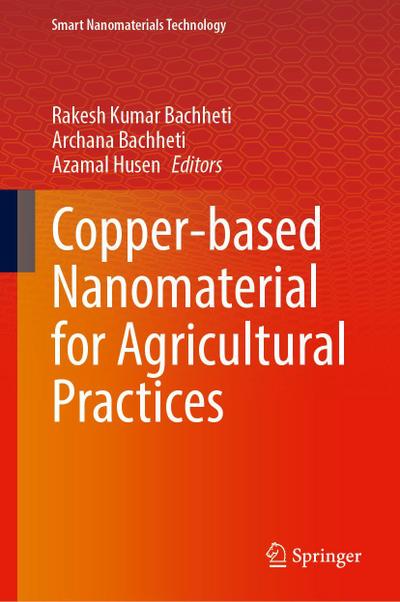 Copper-Based Nanomaterial for Agricultural Practices