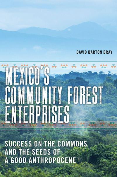Mexico’s Community Forest Enterprises