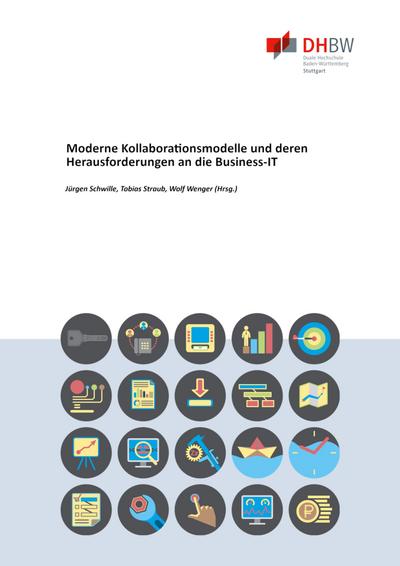 Moderne Kollaborationsmodelle und deren Herausforderungen an die Business¿IT