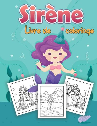 Sirène  Livre de coloriage pour enfants - Alma Eriksen