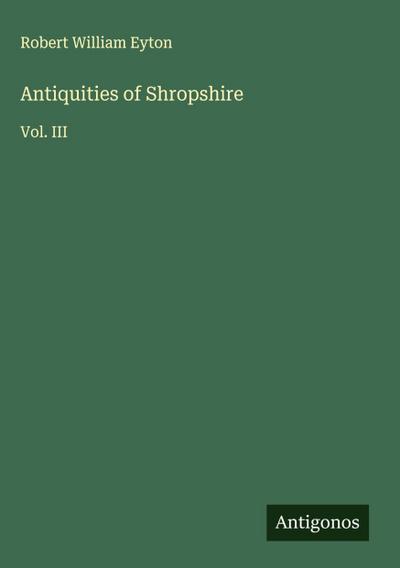 Antiquities of Shropshire