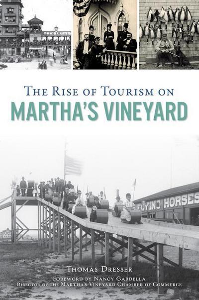The Rise of Tourism on Martha’s Vineyard