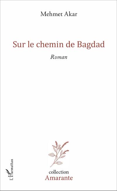 Sur le chemin de Bagdad