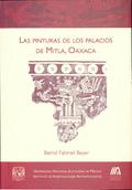 Las pinturas en los palacios de Mitla, Oaxaca