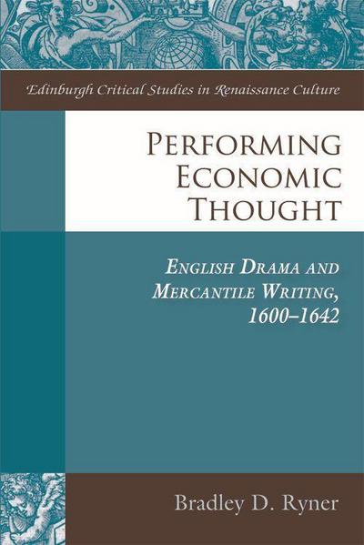 Performing Economic Thought