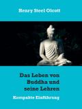 Das Leben von Buddha und seine Lehren