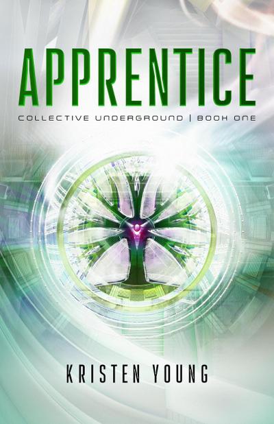 Apprentice (Collective Underground, #1)