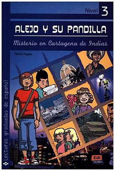 Alejo y su pandilla. Libro 3