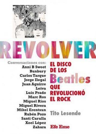 Revolver : el disco de los Beatles que revolucionó el rock