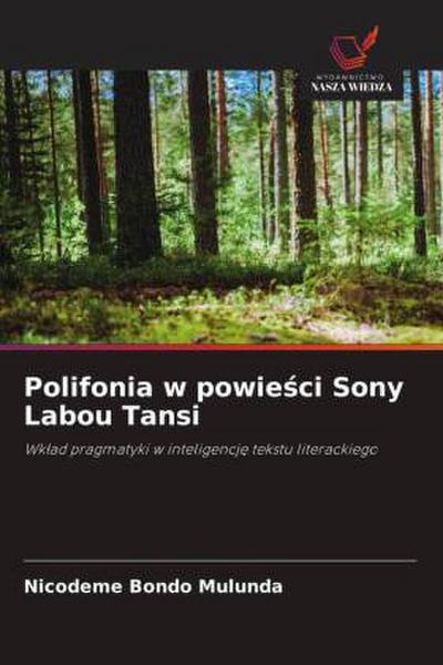 Polifonia w powie¿ci Sony Labou Tansi