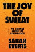 The Joy of Sweat