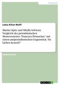 Martin Opitz und Sibylla Schwarz. Vergleich des pe