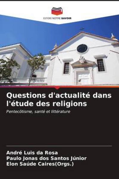 Questions d’actualité dans l’étude des religions