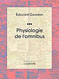 Physiologie de l’omnibus
