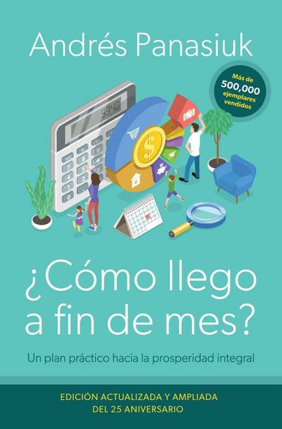 ¿Cómo Llego a Fin de Mes? Edición del 25 Aniversario