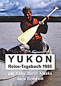YUKON Reise-Tagebuch 1986