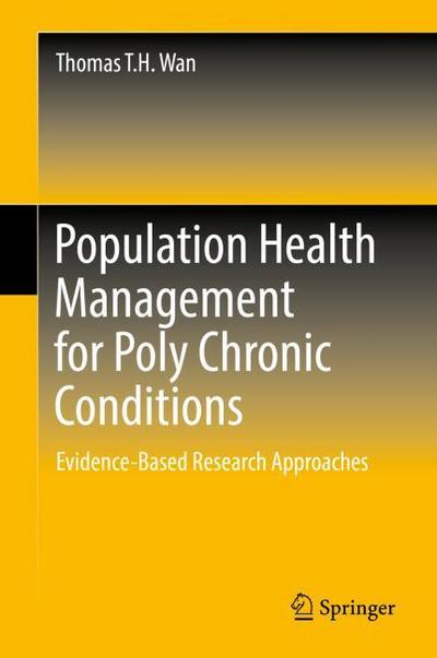 Population Health Management for Poly Chronic Conditions