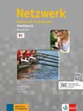 Netzwerk B1. Arbeitsbuch mit 2 Audio-CDs