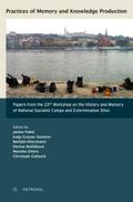 Practices of Memory and Knowledge Production