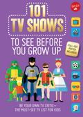 101 TV Shows to See Before You Grow Up
