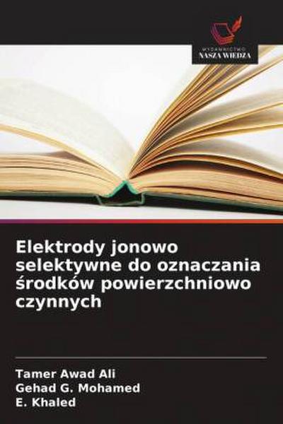 Elektrody jonowo selektywne do oznaczania ¿rodków powierzchniowo czynnych