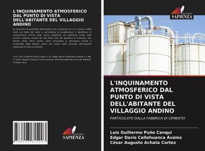 L’INQUINAMENTO ATMOSFERICO DAL PUNTO DI VISTA DELL’ABITANTE DEL VILLAGGIO ANDINO