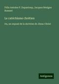 Le catéchisme chrétien