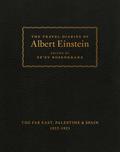 The Travel Diaries of Albert Einstein