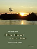 Offener Himmel - weiter Raum