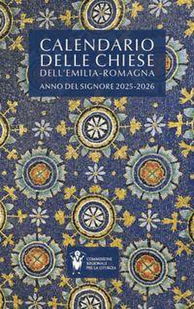 Calendario delle Chiese dell’Emilia Romagna. Anno del Signore 2025-2026