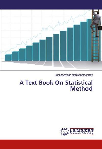 A Text Book On Statistical Method