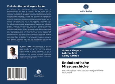 Endodontische Missgeschicke