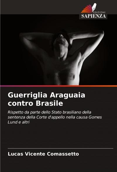 Guerriglia Araguaia contro Brasile