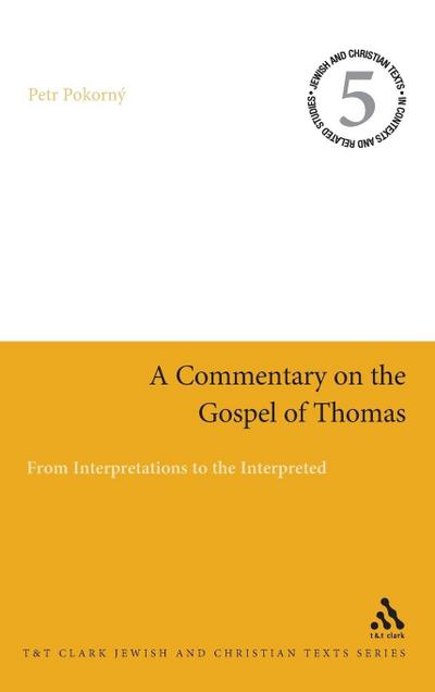 A Commentary on the Gospel of Thomas