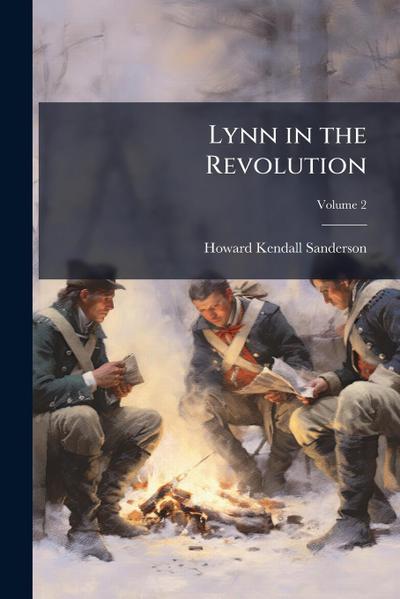 Lynn in the Revolution