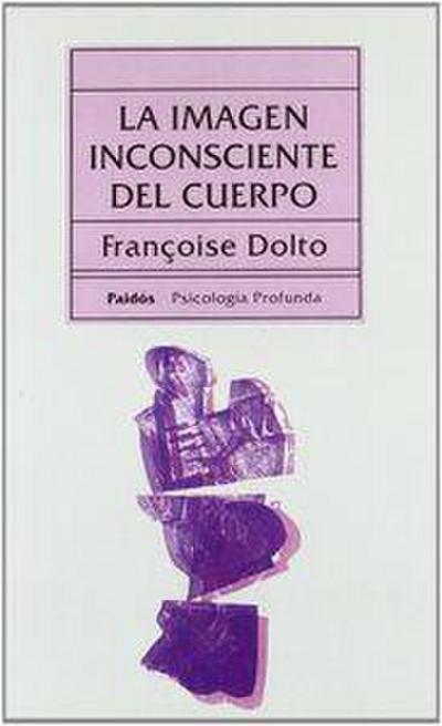La imagen inconsciente del cuerpo