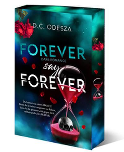 FOREVER say FOREVER